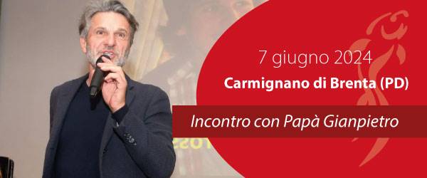 Papà Gianpietro incontra le famiglie di Carmignano di Brenta PD