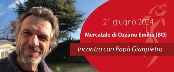Papà Gianpietro incontra le famiglie a Mercatale di Ozzano Emilia (BO)