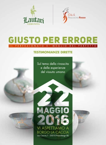 Evento &quot;Giusto per Errore&quot; c/o Comunit&#224; Lautari di Pozzolengo (Bs)