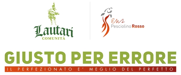 Evento "Giusto per Errore" c/o Comunità Lautari di Pozzolengo (Bs)